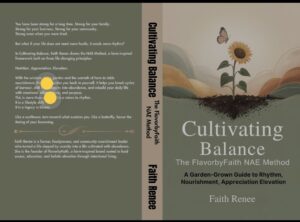 Cultivating Balance: The FlavorbyFaith NAE Method